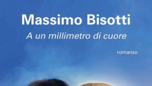 A Un Millimetro Di Cuore Di Massimo Bisotti Libri Pdf