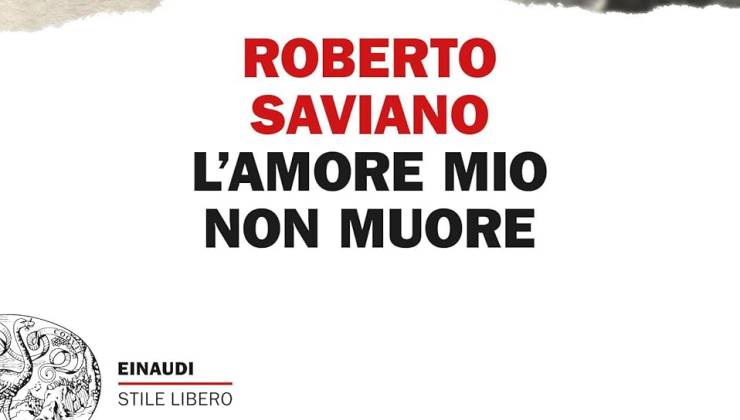 L’amore mio non muore di Roberto Saviano